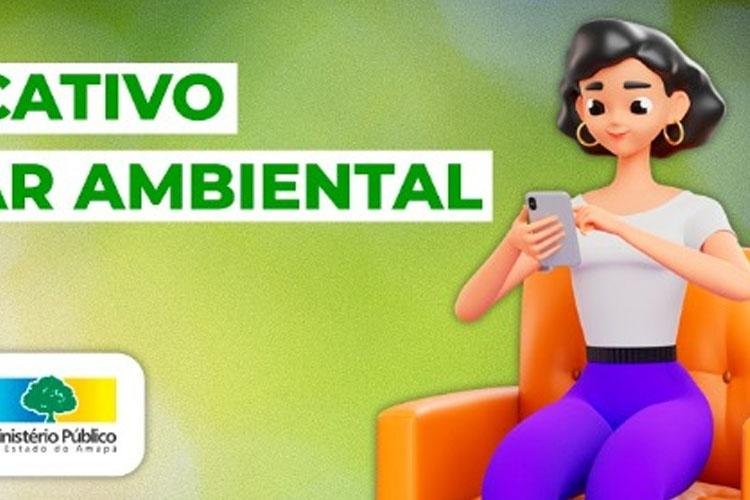 MP-AP disponibiliza APP para denúncia de crimes e infrações ambientais