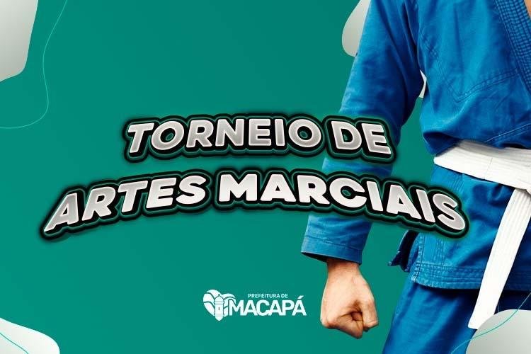 Prefeitura realizará 1º Torneio de Artes Marciais de Macapá