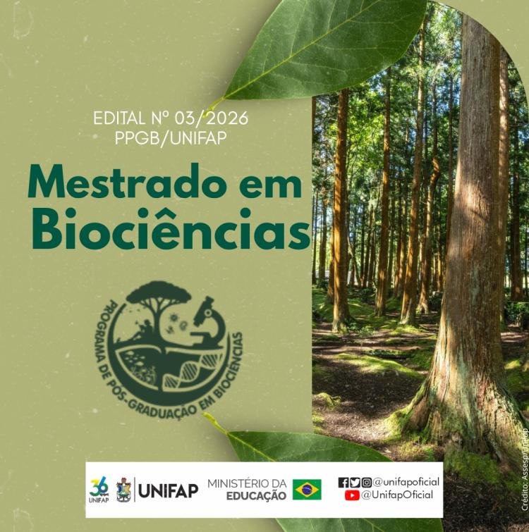 [SUGESTÃO UNIFAP] Mestrado em Biociências oferta 28 vagas para Turma 2026