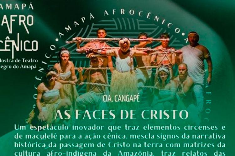 Seminário Arte Afro: evento realiza mostra de teatro negro “Amapá Afro Cênico”