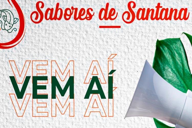 Vem aí o I Festival Gastronômico Sabores de Santana; confira a programação
