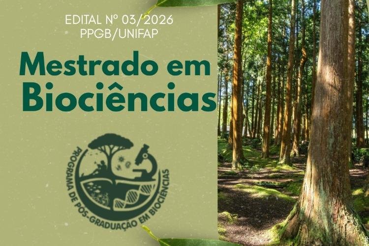 [SUGESTÃO UNIFAP] Mestrado em Biociências oferta 28 vagas para Turma 2026