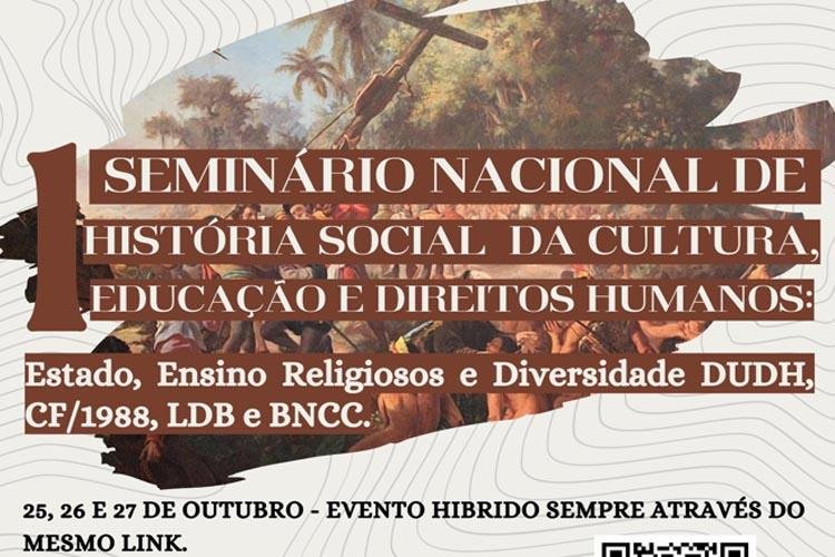 Seminário aborda história social da cultura, educação e direitos humanos