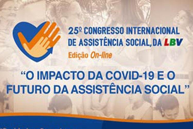 Congresso da LBV discutirá “O impacto da Covid-19 e o futuro da Assistência Social”