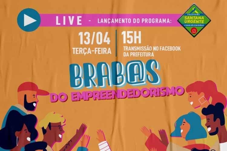 Brab@s do Empreendedorismo apresentará bate papo com jovens que cresceram no mundo dos negócios