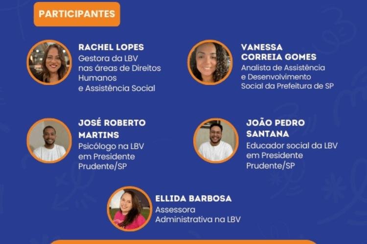 LBV promove evento on-line sobre técnicas para a construção de vínculos em serviços e programas socioassistenciais
