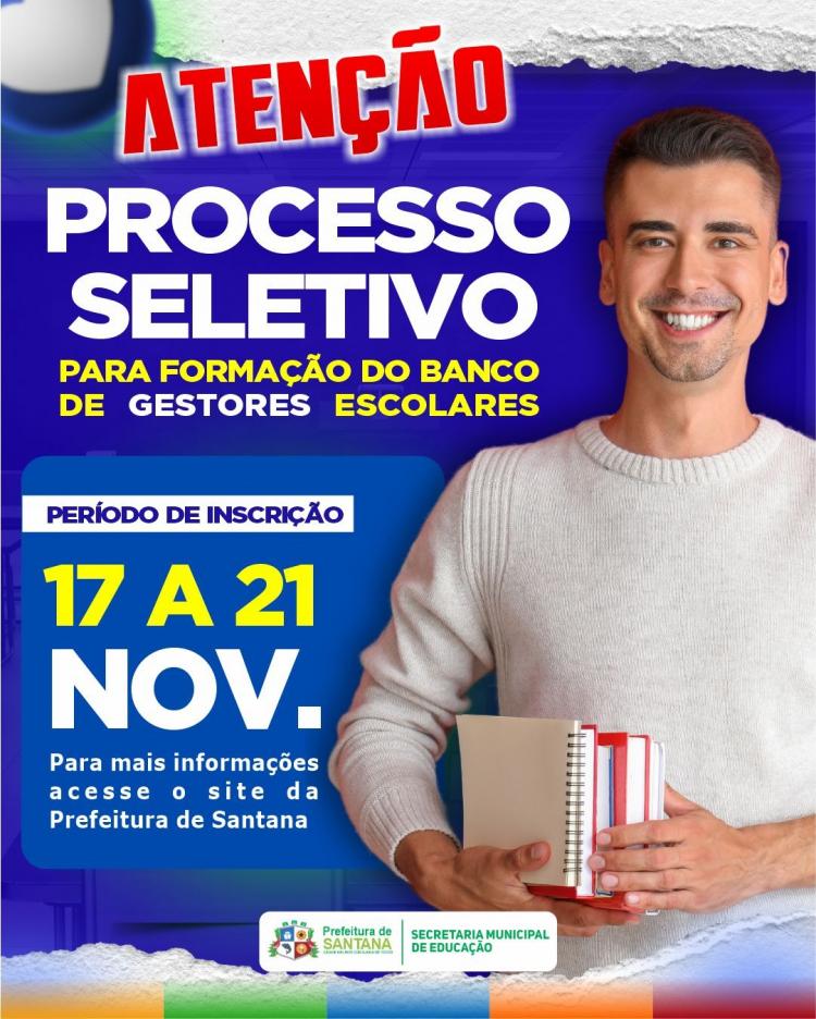 Prefeitura de Santana lança edital para Processo Seletivo de Gestores Escolares