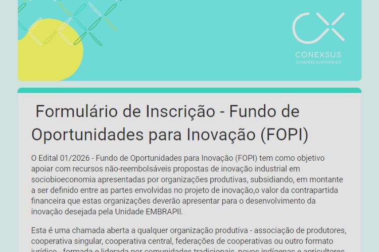  Conexsus lança edital para fomentar inovação na sociobioeconomia amazônica em parceria com a Embrapii