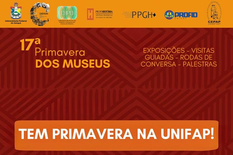 Cepap/Unifap na 17ª Primavera dos Museus: Programação imperdível!