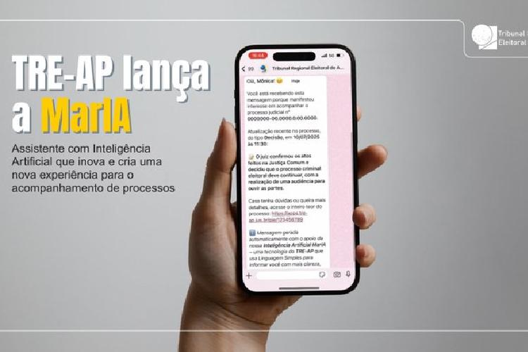 TRE-AP inova com MarIA, assistente virtual de IA para acompanhamento de processos