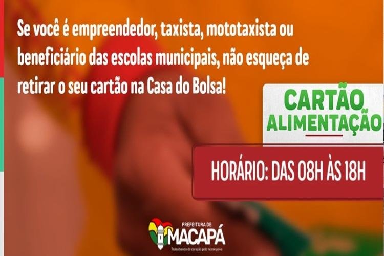 CARTÃO AUXÍLIO ALIMENTAÇÃO: NOVA CHAMADA PARA TODOS OS BENEFICIÁRIOS