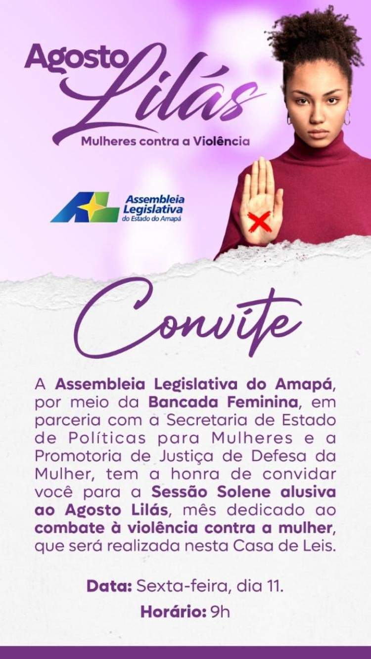 Assembleia Legislativa do Amapá promove Sessão Solene em homenagem ao Agosto Lilás