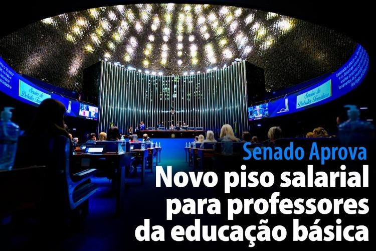 Senado Aprova: novo piso salarial para professores da educação básica