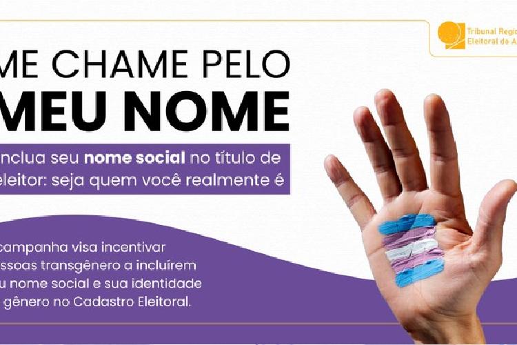 TRE-AP lança campanha “Me chame pelo meu nome” para eleitores trans e travestis