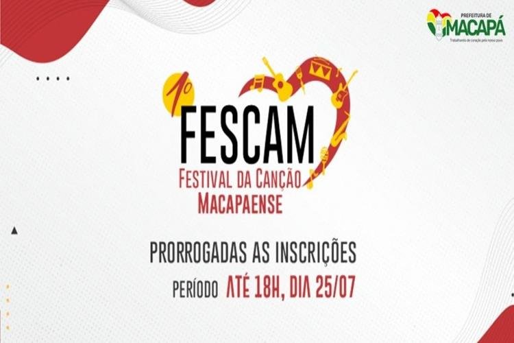 FUMCULT PRORROGA INSCRIÇÕES DO 1° FESTIVAL DA CANÇÃO MACAPAENSE
