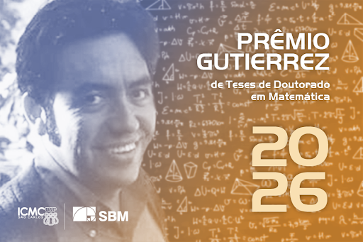 Premiação em Matemática: ICMC e SBM Revelam Vencedor do Prêmio Gutierrez 2026